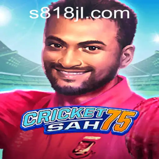 The Evolution and Excitement of CricketSah75: A New Era in Gaming